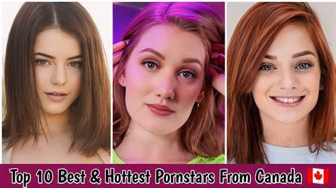 The 20 Top Canadian Pornstars (2024) .